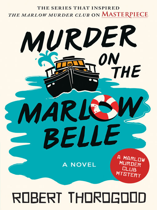 Title details for Murder on the Marlow Belle by Robert Thorogood - Wait list